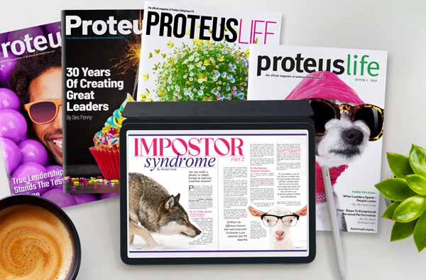 ProteusLife Magazine Editions